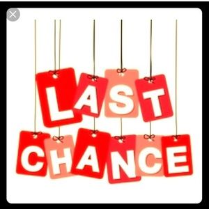 LAST CHANCE SALE